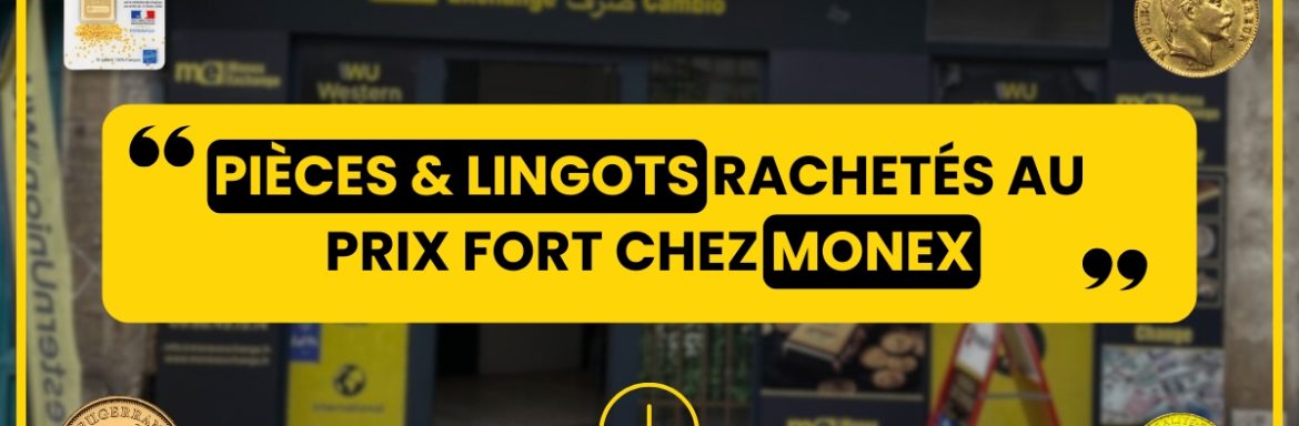Vendez vos pièces et lingots d’or au prix fort à Bordeaux avec Monex Exchange. Estimation gratuite, paiement immédiat et expertise locale reconnue.