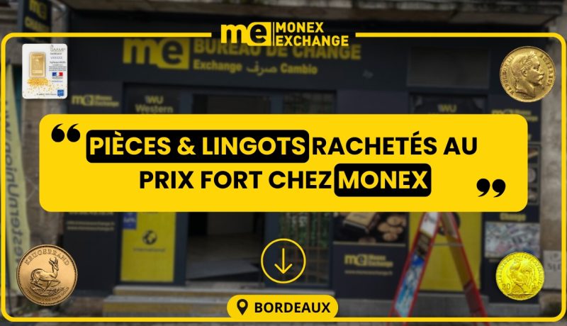 Vendez vos pièces et lingots d’or au prix fort à Bordeaux avec Monex Exchange. Estimation gratuite, paiement immédiat et expertise locale reconnue.